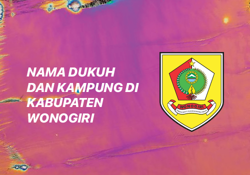 Nama Dusun di Kecamatan Baturetno Kabupaten Wonogiri