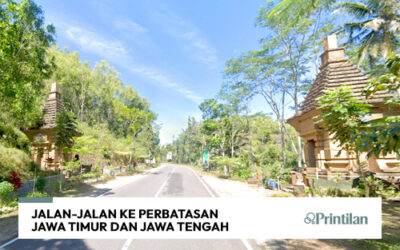 Jalan-Jalan ke Batas Provinsi Jawa Timur (Jatim) dan Jawa Tengah (Jateng)